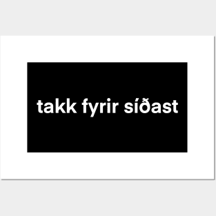 takk fyrir síðast Posters and Art